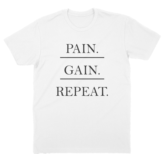 Pain Gain Repeat Shirt