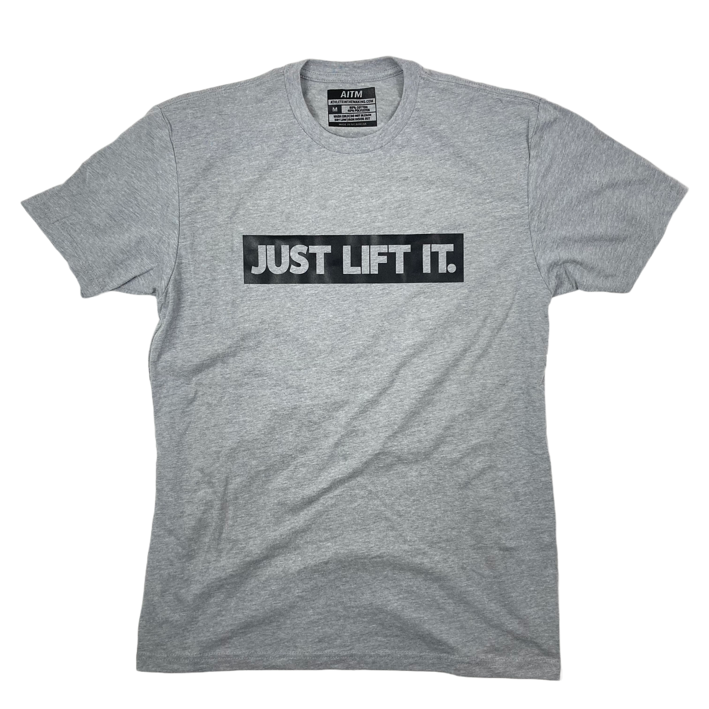 Just Lift It Shirt