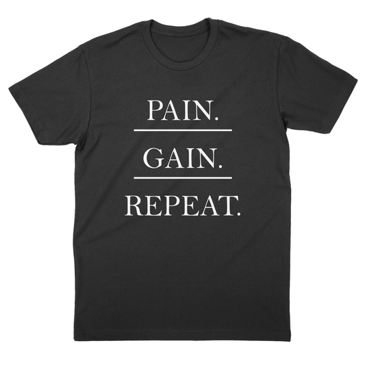 Pain Gain Repeat Shirt